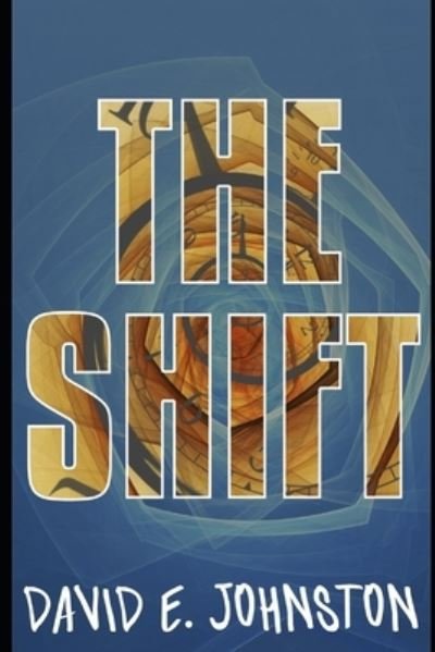 Cover for David Johnston · The Shift (Paperback Book) (2019)