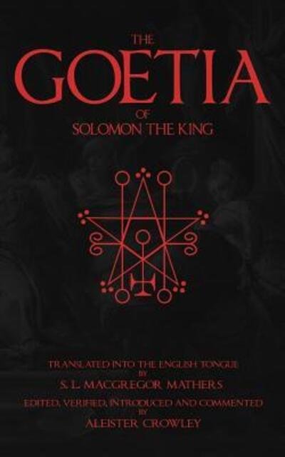 Cover for Aleister Crowley · The Goetia of Solomon the King (Pocketbok) (2019)