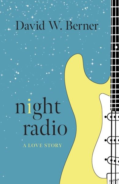 Cover for David W Berner · Night Radio (Paperback Book) (2019)