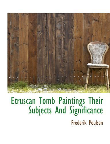 Cover for Frederik Poulsen · Etruscan Tomb Paintings Their Subjects and Significance (Pocketbok) (2010)