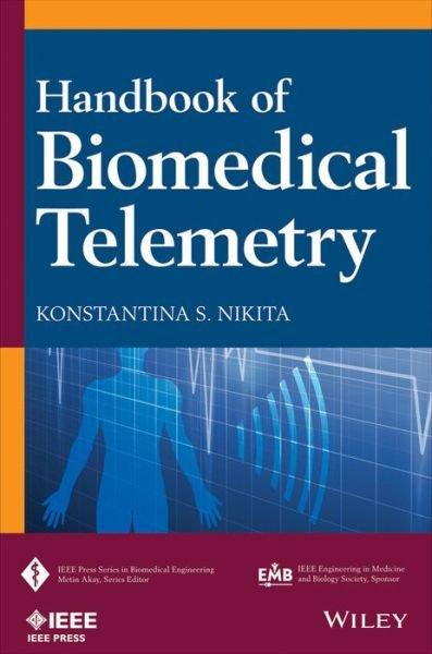Cover for KS Nikita · Handbook of Biomedical Telemetry - IEEE Press Series on Biomedical Engineering (Hardcover Book) (2014)