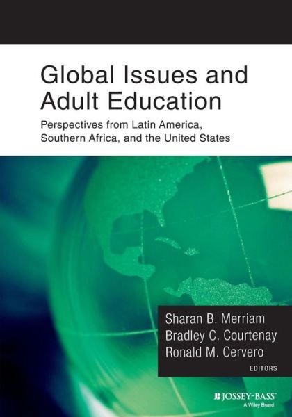 Cover for Merriam, Sharan B. (University of Georgia) · Global Issues and Adult Education: Perspectives from Latin America, Southern Africa, and the United States (Paperback Book) (2014)