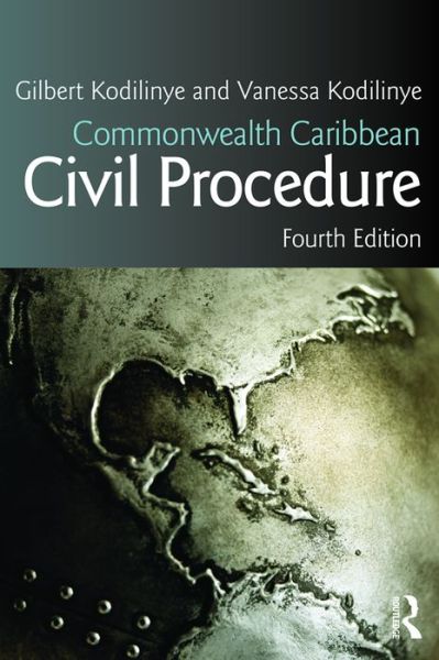 Cover for Kodilinye, Gilbert (University of the West Indies, Mona Campus, Jamaica) · Commonwealth Caribbean Civil Procedure - Commonwealth Caribbean Law (Paperback Book) (2016)