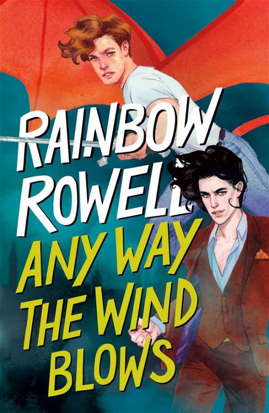 Cover for Rainbow Rowell · Any Way the Wind Blows - Simon Snow Trilogy (Paperback Bog) (2021)