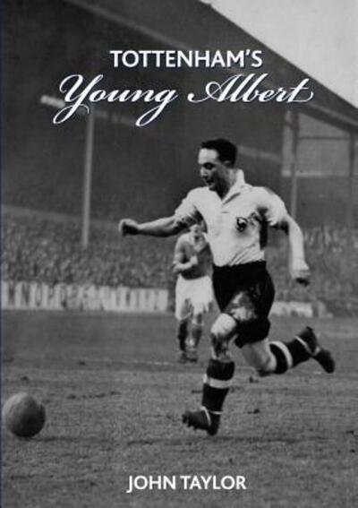 Cover for John Taylor · Tottenham's Young Albert (Taschenbuch) (2016)