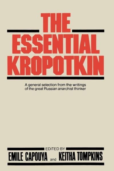 Cover for Petr Alekseevich Kropotkin · The Essential Kropotkin (Paperback Book) [1st ed. 1975 edition] (1975)