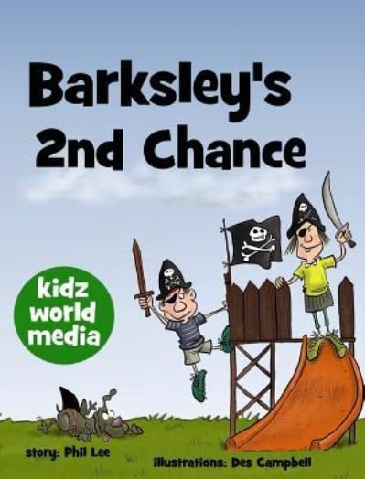 Cover for Des Campbell · Barksley's 2nd Chance (Hardcover Book) (2017)