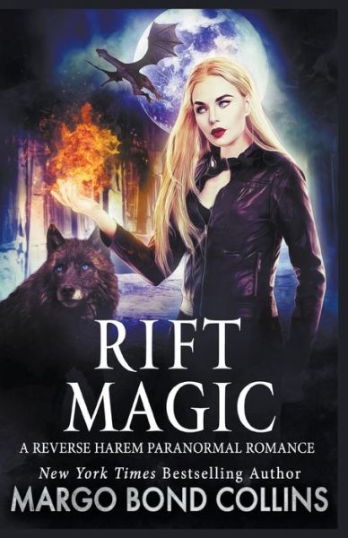 Cover for Margo Bond Collins · Rift Magic (Book) (2019)