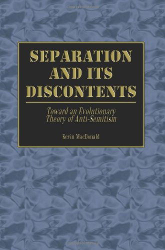 Cover for Kevin MacDonald · Separation and Its Discontents: Toward an Evolutionary Theory of Anti-Semitism (Pocketbok) (2003)