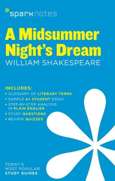 A Midsummer Night's Dream SparkNotes Literature Guide - SparkNotes Literature Guide Series - SparkNotes - Kirjat - Spark - 9781411469617 - tiistai 4. helmikuuta 2014
