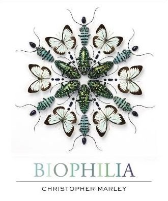 Cover for Christopher Marley · Biophilia (Hardcover Book) (2015)