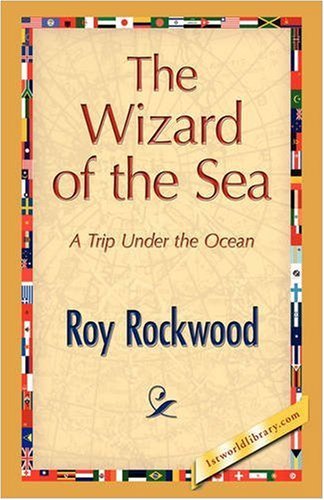 Cover for Roy Rockwood · The Wizard of the Sea (Pocketbok) (2008)