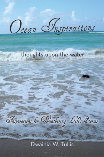 Cover for Dwainia W. Tullis · Ocean Inspirations: Thoughts Upon the Water (Taschenbuch) (2010)