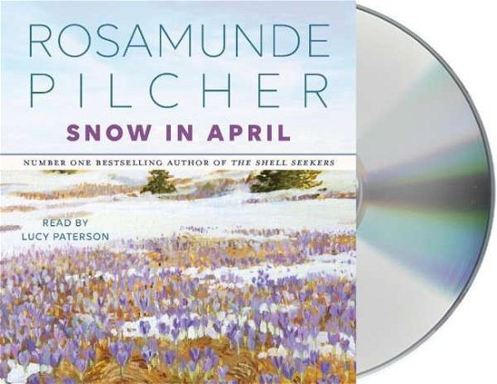 Snow In April - Rosamunde Pilcher - Muziek - Macmillan Audio - 9781427297617 - 24 april 2018