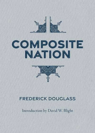Cover for Frederick Douglass · Composite Nation (Bog) (2023)