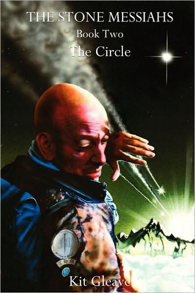 Cover for Kit Gleave · The Stone Messiahs - Book Two - the Circle (Paperback Book) (2006)