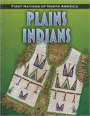 Cover for Andrew Santella · Plains Indians (First Nations of North America) (Paperback Book) (2011)