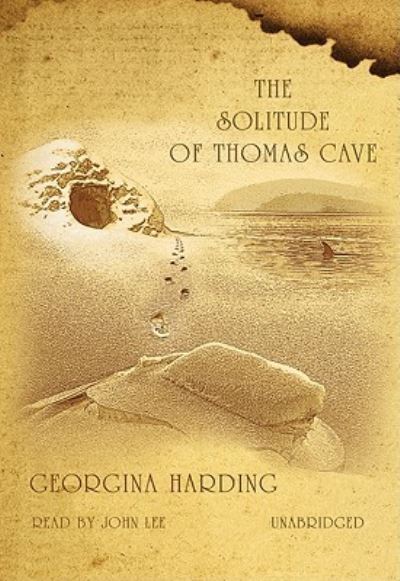 Cover for Georgina Harding · The Solitude of Thomas Cave (CD) [Unabridged edition] (2007)