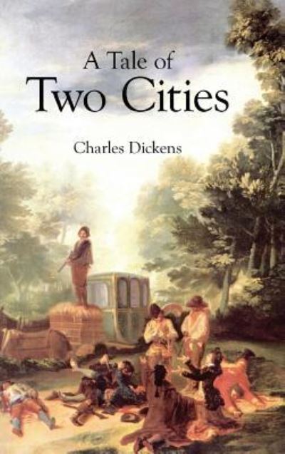 Tale of Two Cities - Charles Dickens - Kirjat - Editorium, The - 9781434114617 - keskiviikko 7. tammikuuta 2009