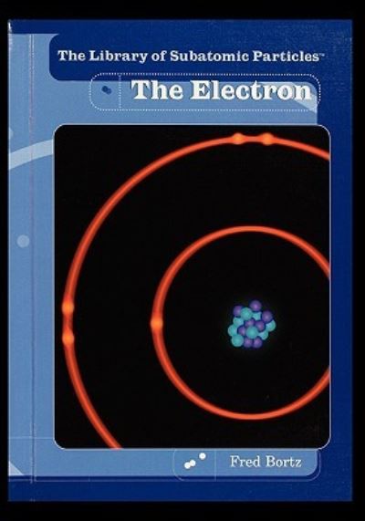 Cover for Fred Bortz · The Electron (Paperback Book) (2004)