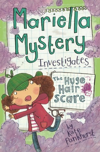 Cover for Kate Pankhurst · Mariella Mystery Investigates the Huge Hair Scare (Paperback Bog) (2014)