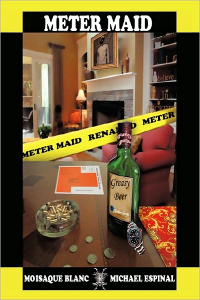 Cover for Moisaque Blanc · Meter Maid (Paperback Book) (2010)