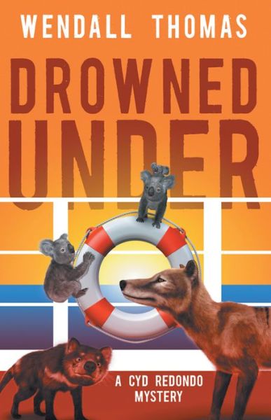 Cover for Wendall Thomas · Drowned Under (Book) (2019)