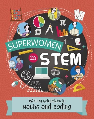 Cover for Catherine Brereton · Women Scientists in Maths and Coding - Superwomen in STEM (Hardcover Book) (2020)