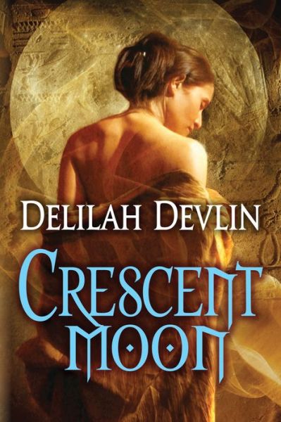 Cover for Delilah Devlin · Crescent Moon (Paperback Book) (2013)