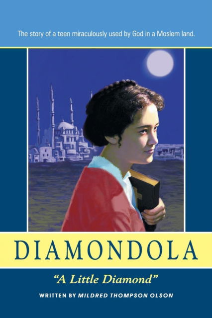 Cover for Mildred Thompson Olson · Diamondola (Paperback Book) (2016)