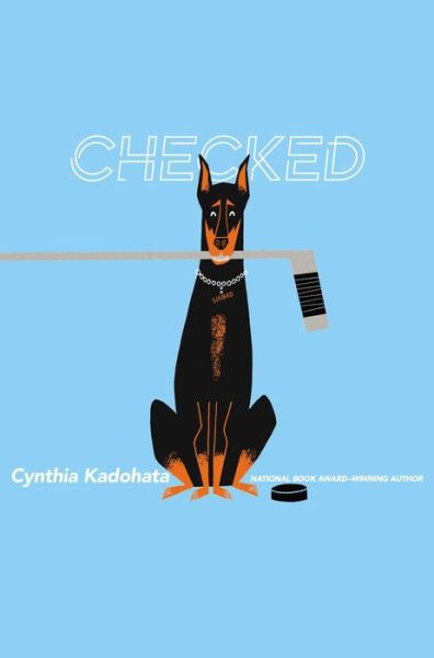 Cover for Cynthia Kadohata · Checked (Book) [First edition. edition] (2018)