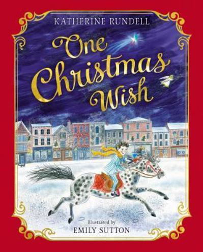 Cover for Katherine Rundell · One Christmas Wish (Book) (2018)