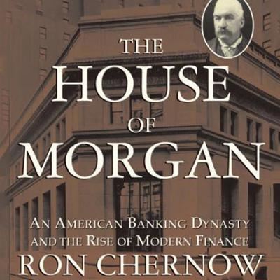 Cover for Ron Chernow · The House of Morgan Lib/E (CD) (2014)