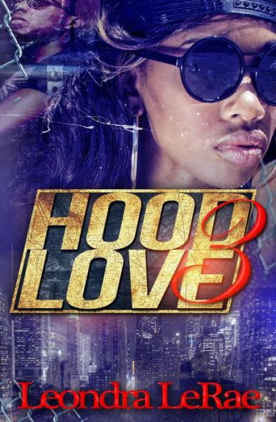 Cover for Leondra Lerae · Hood Love 3 (Paperback Book) (2013)
