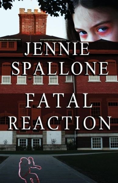 Cover for Jennie Spallone · Fatal Reaction (Pocketbok) (2014)