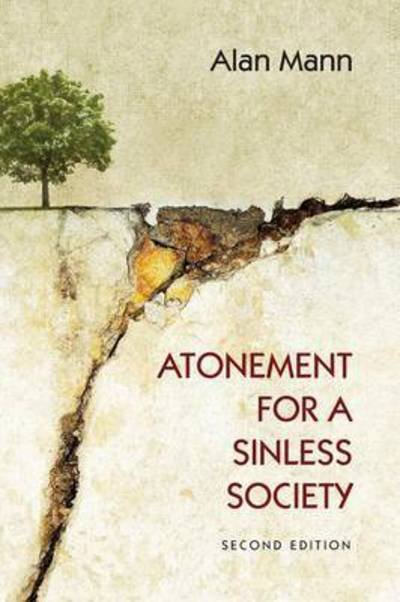 Cover for Alan Mann · Atonement for a Sinless Society: Second Edition (Paperback Book) [2nd edition] (2015)
