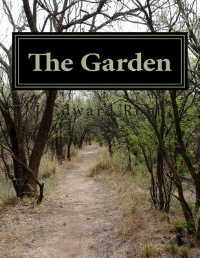 Cover for J Edward Robb · The Garden (Taschenbuch) (2014)