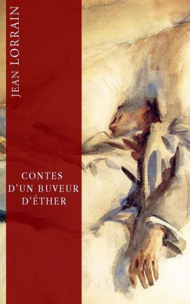 Cover for Jean Lorrain · Contes D'un Buveur D'ether (Pocketbok) (2014)