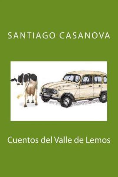 Cover for Santiago Casanova · Cuentos Del Valle De Lemos (Paperback Book) (2014)