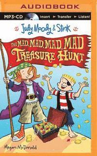 Cover for Megan Mcdonald · Judy Moody &amp; Stink: the Mad, Mad, Mad, Mad Treasure Hunt (MP3-CD) (2015)