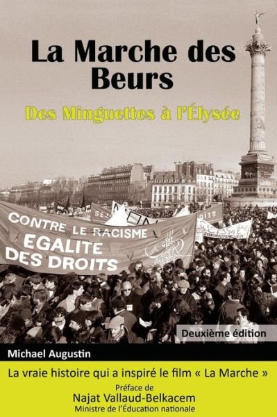 Cover for Michael Augustin · La Marche Des Beurs: Des Minguettes a L'elysee (Paperback Book) (2014)