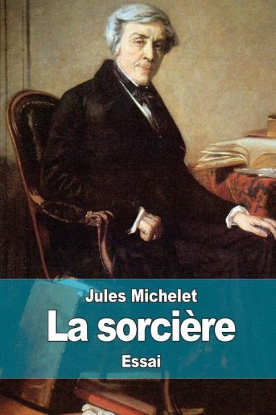 Cover for Jules Michelet · La Sorciere (Paperback Book) (2015)