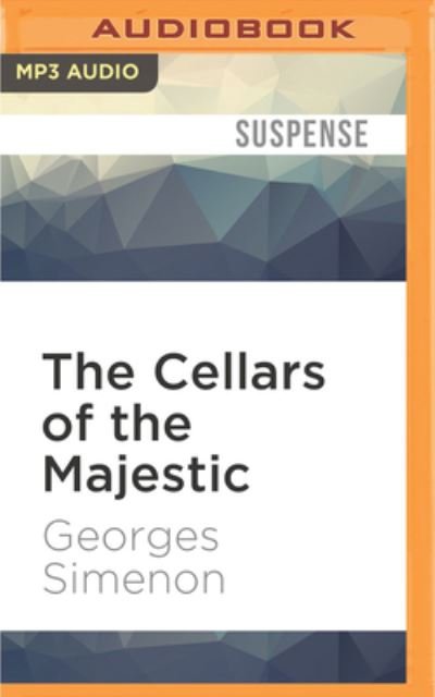 The Cellars of the Majestic - Gareth Armstrong - Musik - Audible Studios on Brilliance - 9781511392617 - 10. Januar 2017