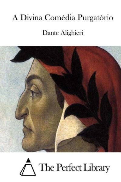 Cover for Dante Alighieri · A Divina Comedia Purgatorio (Pocketbok) (2015)