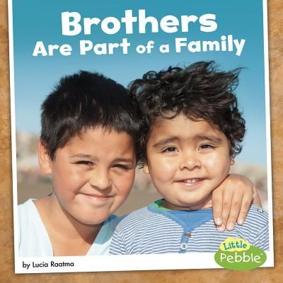 Cover for Lucia Raatma · Brothers&amp;nbsp; Are Part of a Family (Book) (2017)