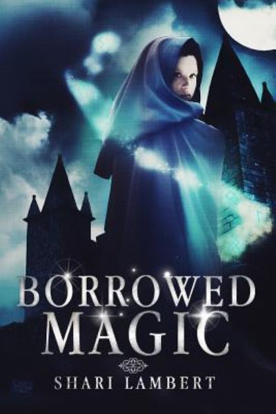 Cover for Shari Lambert · Borrowed Magic (Paperback Book) (2016)