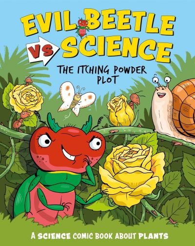 Cover for Paul Mason · Evil Beetle Versus Science: The Itching Powder Plot: A Science Comic Book About Plants - Evil Beetle Versus Science (Inbunden Bok) (2024)