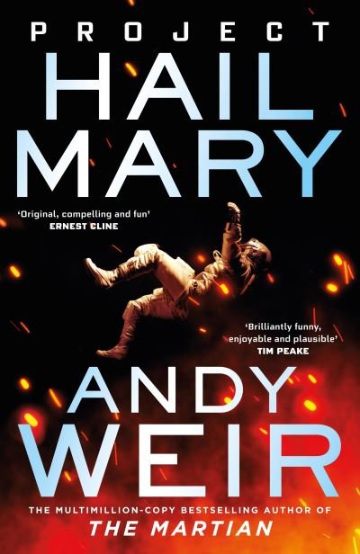 Cover for Andy Weir · Project Hail Mary: From the bestselling author of The Martian (Hardcover Book) (2021)
