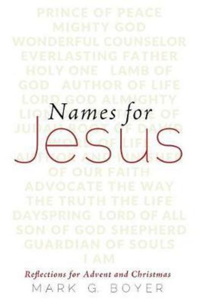 Cover for Mark G Boyer · Names for Jesus (Paperback Book) (2017)