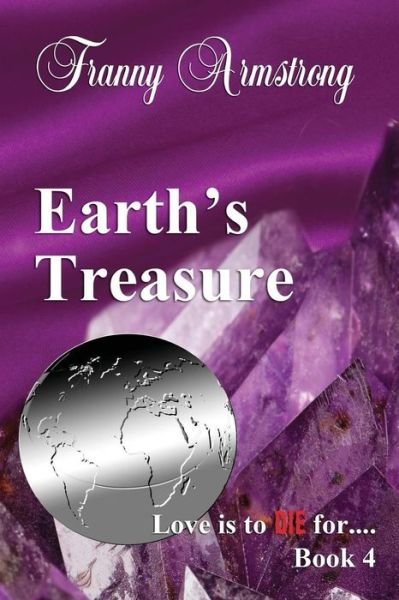 Cover for Franny Armstrong · Earth's Treasure (Paperback Book) (2016)